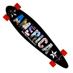 AMERICA How Big's Your Brave Longboard Pintail Complete