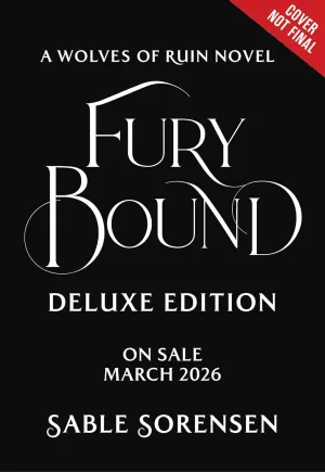 Fury Bound (Deluxe Limited Edition) (The Wolves of Ruin, 2) Hardcover  March 3, 2026